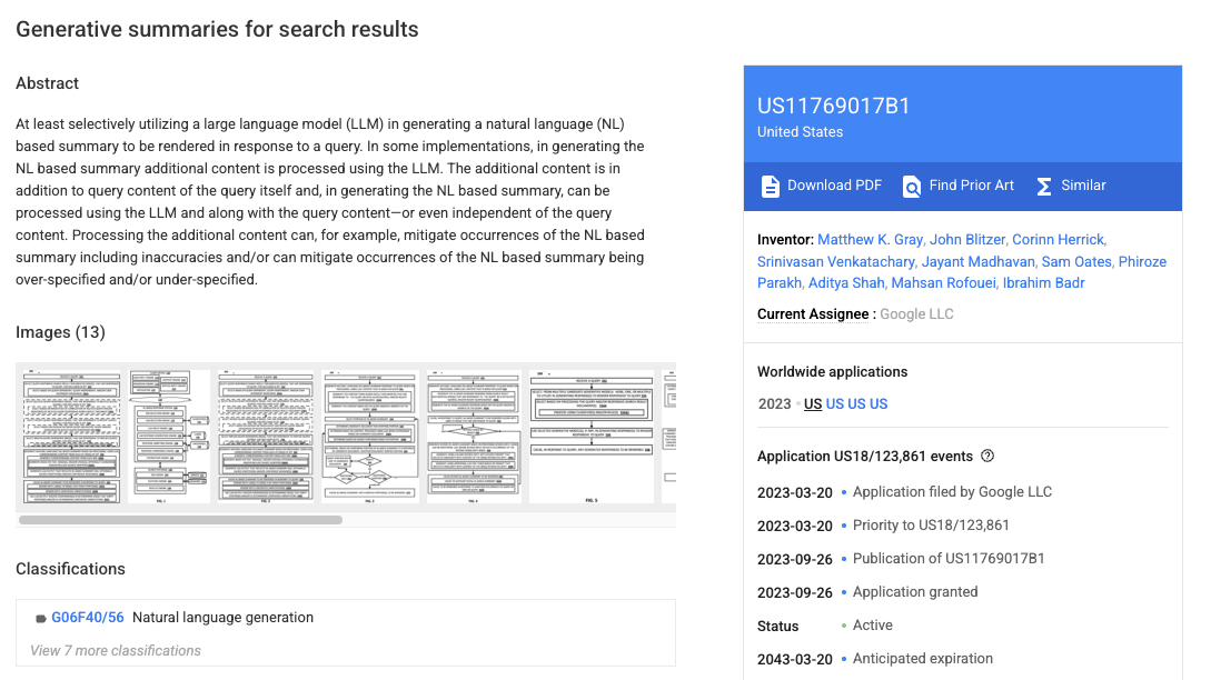 Google Patents page for US11769017B1, Generative summaries for search results: the abstract describes using a large language model to generate a natural language summary in response to a query. Filed March 20, 2023, granted September 26, 2023, assigned to Google LLC.