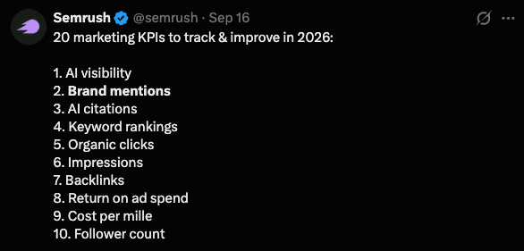 Semrush post on X listing 20 marketing KPIs to track in 2026, with AI visibility first and brand mentions second, ahead of AI citations, keyword rankings, and backlinks.
